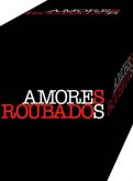 Amores Roubados - Mini Série